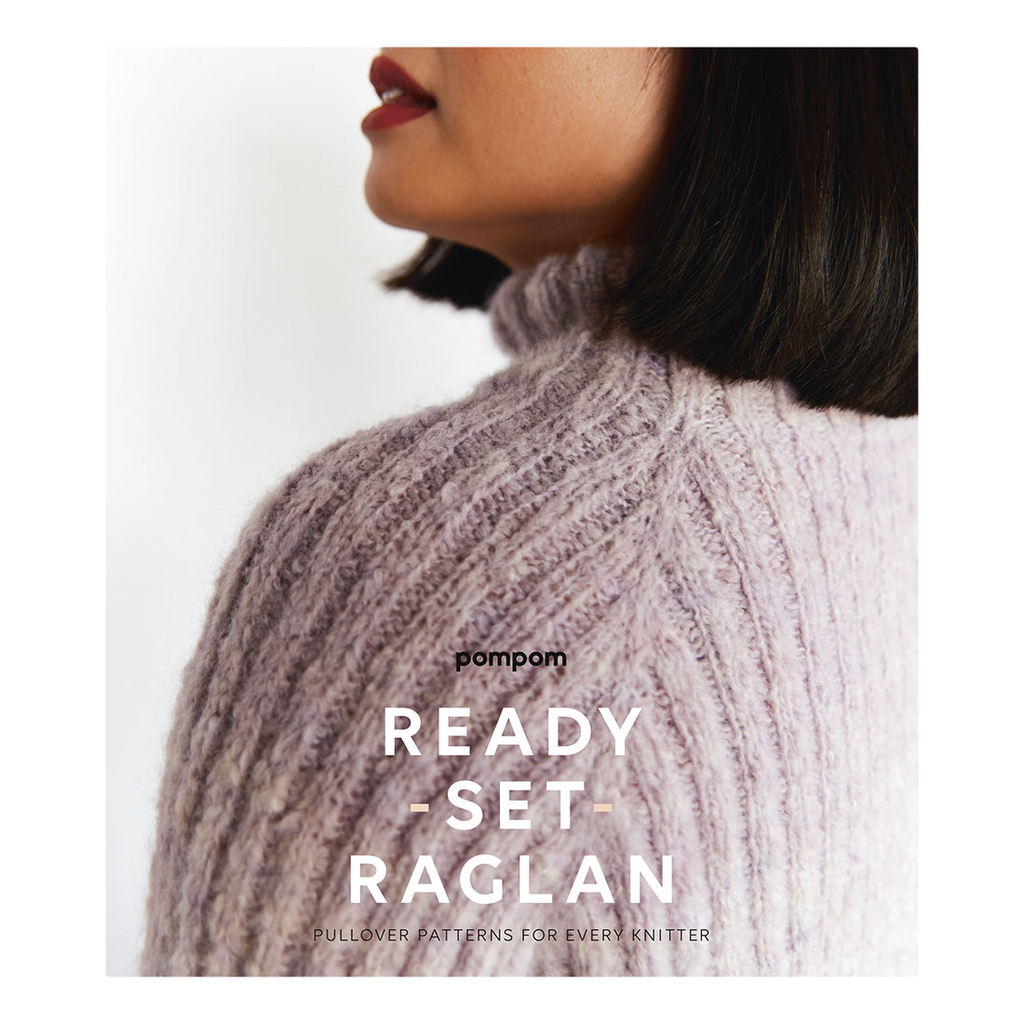 Ready, Set, Raglan from PomPom Press OUT OF PRINT