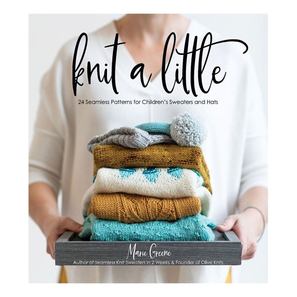 Knit a Little by Marie Green